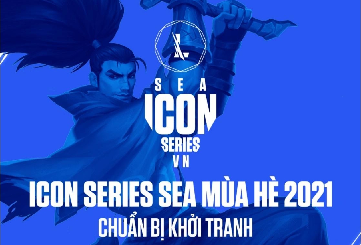 Tốc Chiến: Giải đấu Icon Series SEA Mùa Hè 2021 khu vực Việt Nam chuẩn bị khởi tranh
