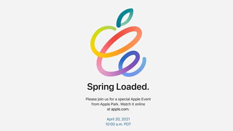 Apple tổ chức sự kiện “Spring Loaded” vào 20/4 tới: Ra mắt iPad Pro 2021, AirTags và nhiều thiết bị hấp dẫn khác