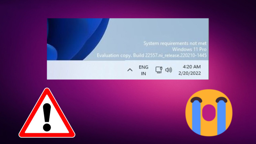 Xóa màn hình mờ cảnh báo phần cứng PC không đáp ứng Windows 11