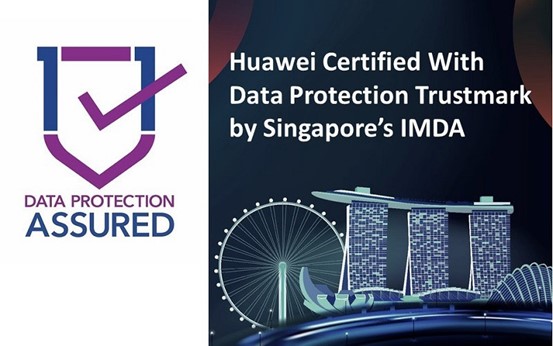 IMDA trao chứng nhận Tín nhiệm Bảo vệ Dữ liệu cho Huawei
