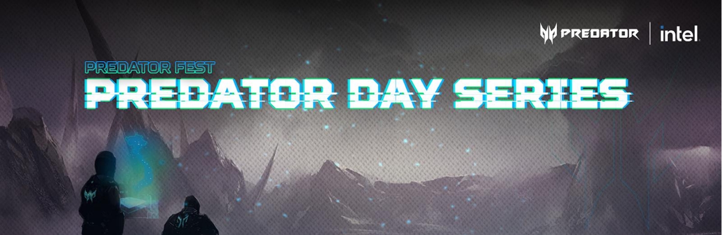 Acer Predator Day Series - Nơi hội tụ công nghệ và eSport