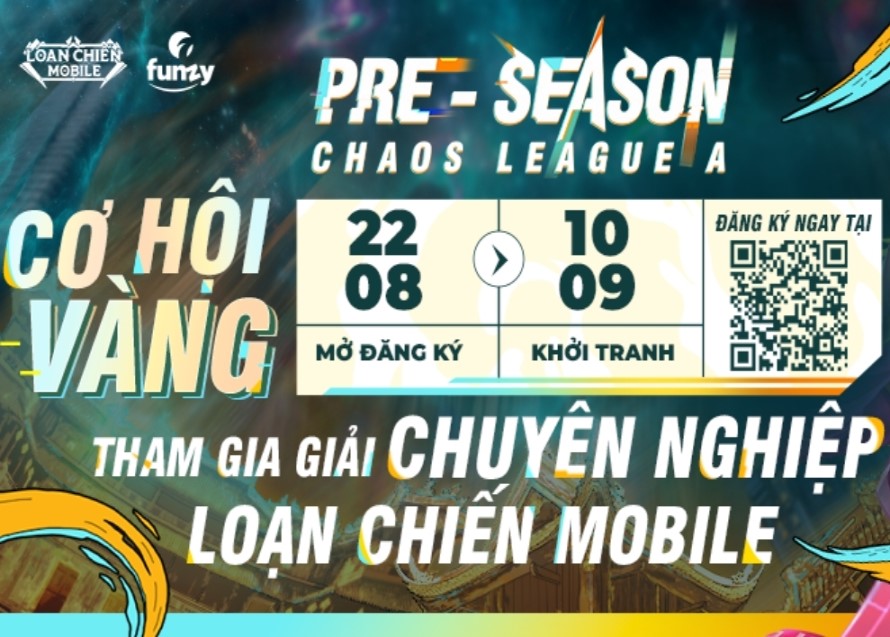 Loạn Chiến Mobile khởi động giải đấu Pre-season Chaos League A