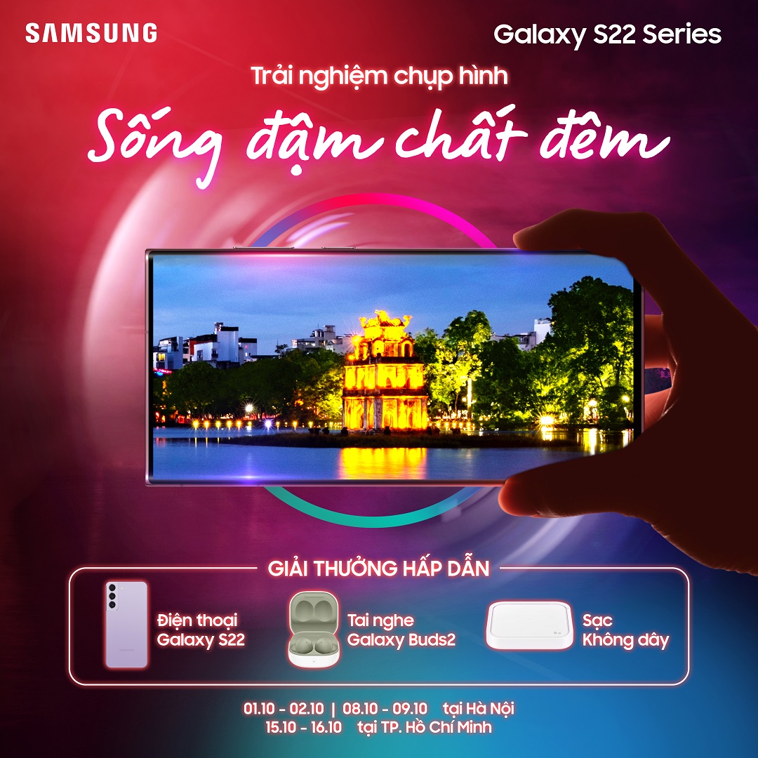 Trải nghiệm chụp hình Sống Đậm Chất Đêm cùng Samsung Galaxy S22 Series
