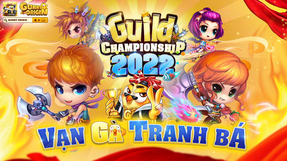 Guild Championship 2022 - Vạn Gà Tranh Bá: Giải đấu cực hấp dẫn dành cho game thủ Gunny Origin