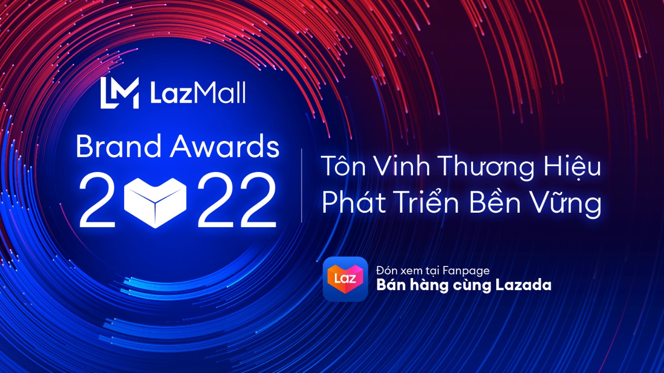 LazMall Brand Awards 2022 vinh danh 10 thương hiệu phát triển bền vững