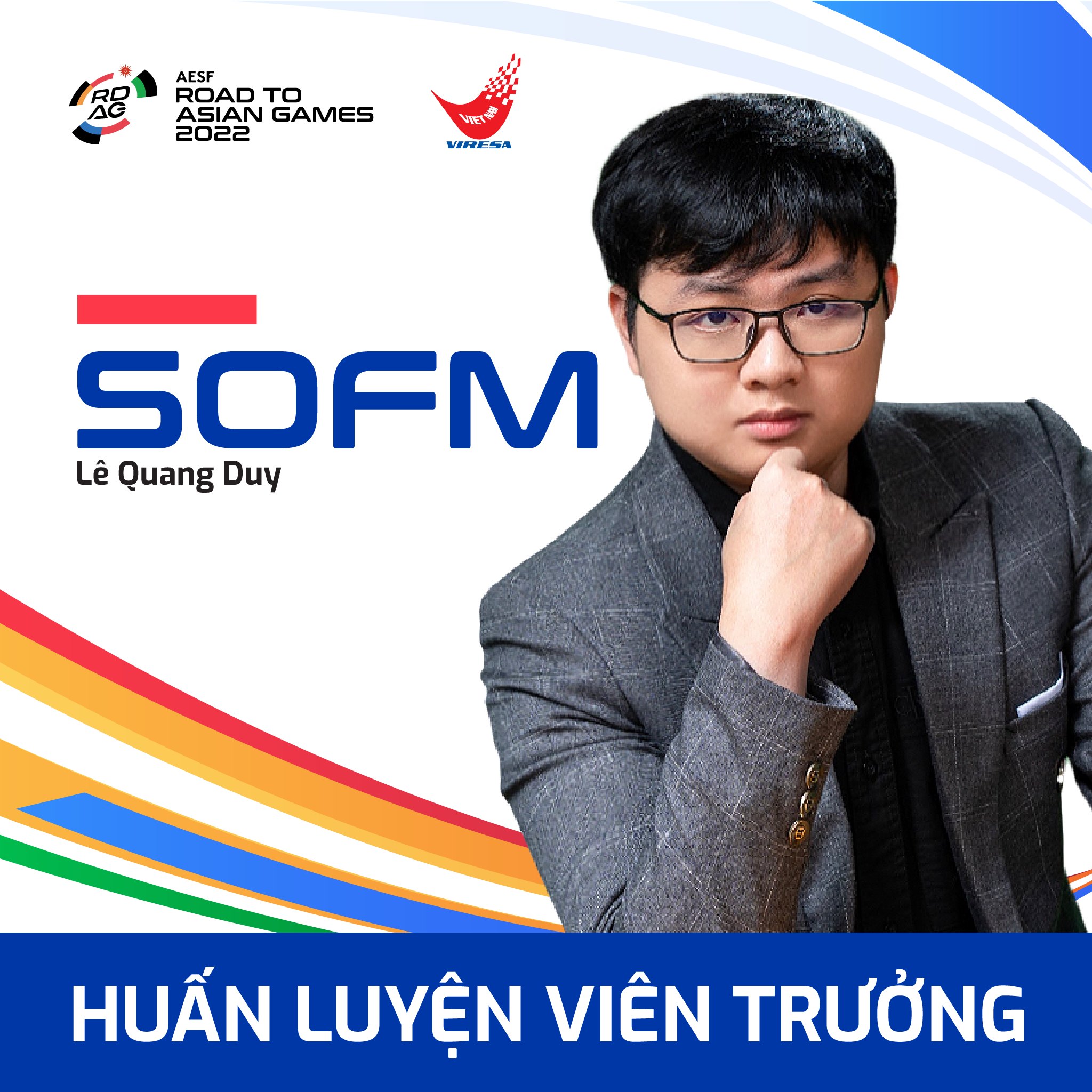 SofM là HLV dẫn dắt tuyển thể thao điện tử quốc gia Việt Nam