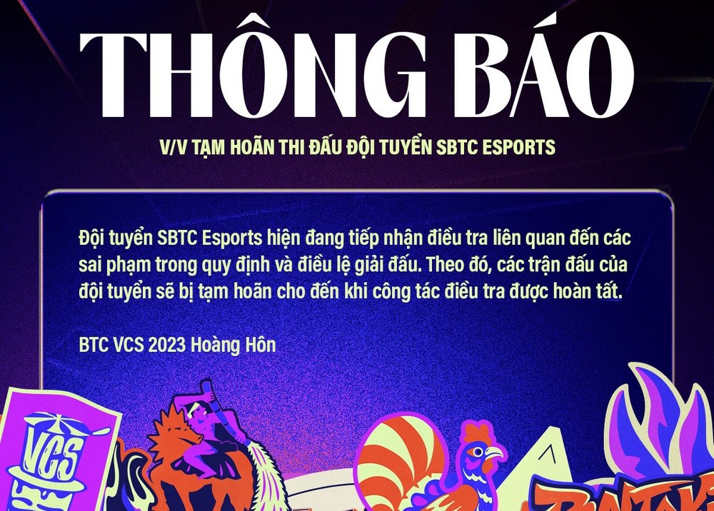 Nghi vấn SBTC Esports bán độ: VCS hoãn thi đấu để điều tra!