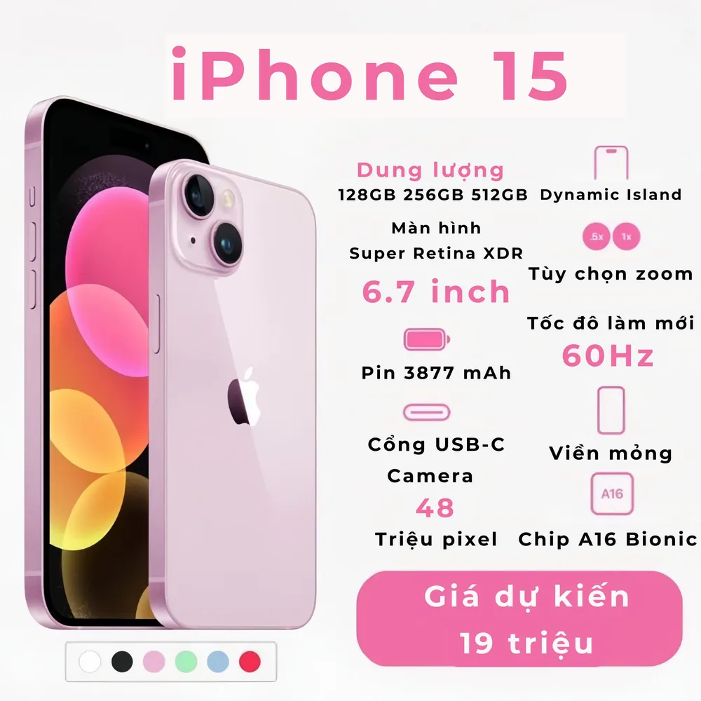 iPhone 15 giá bao nhiêu? Khi nào ra mắt? (cập nhật liên tục)