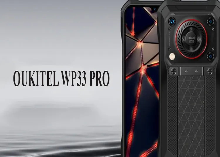 Oukitel WP33 Pro sở hữu pin khủng 22.000 mAh