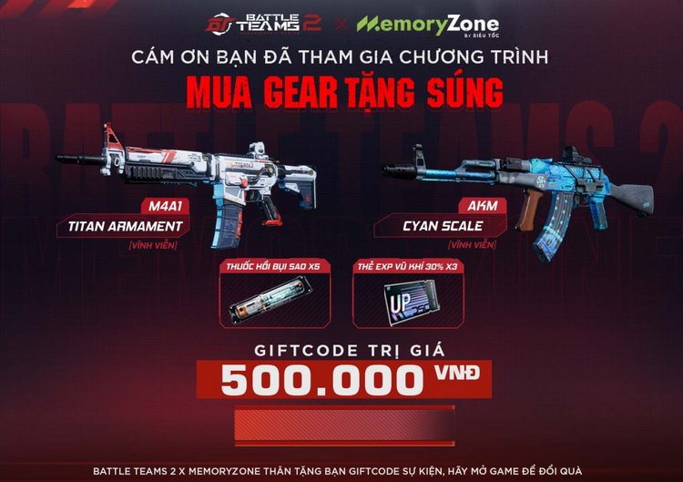 MemoryZone và Battle Teams tổ chức sự kiện “Mua Gear Tặng Súng” cho game thủ