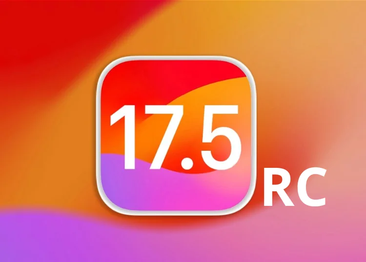 iOS 17.5 RC được Apple phát hành