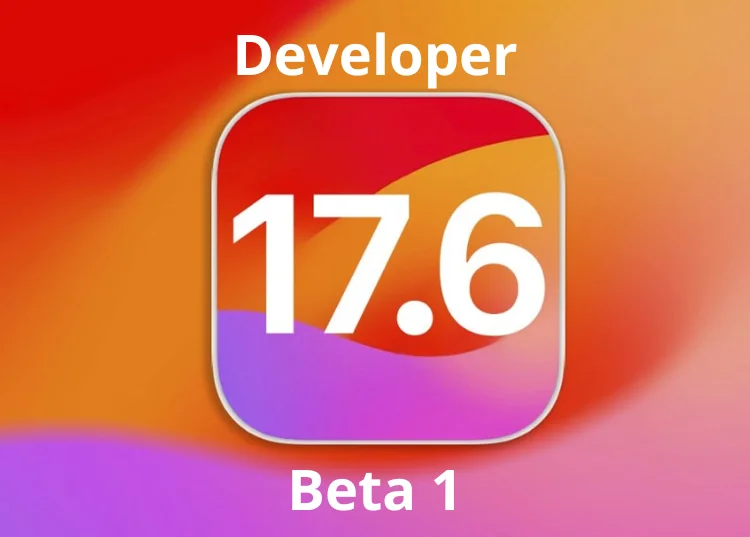Apple phát hành iOS 17.6 Developer Beta