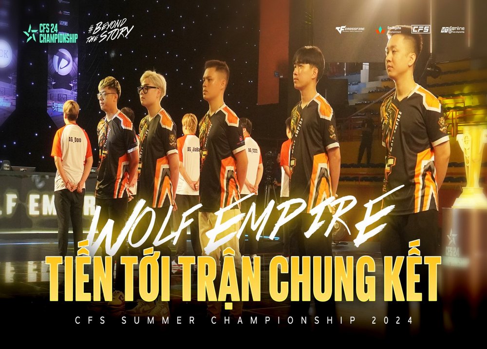 CFS Summer Championship 2024: Wolf Empire bước vào ngày thi đấu cuối cùng