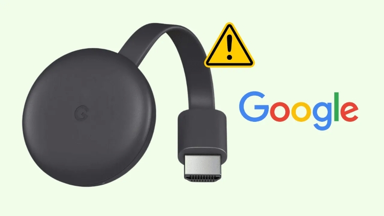 Người dùng hoang mang vì Chromecast đột tử