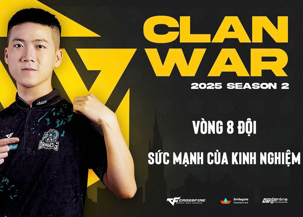 Clan War 2025 Mùa 2: Vòng đấu 8 đội nổi bật với sức mạnh của kinh nghiệm