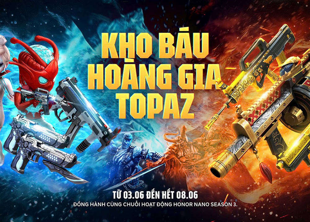 Đột Kích cực cháy với Kho Báu Hoàng Gia Topaz tháng 6