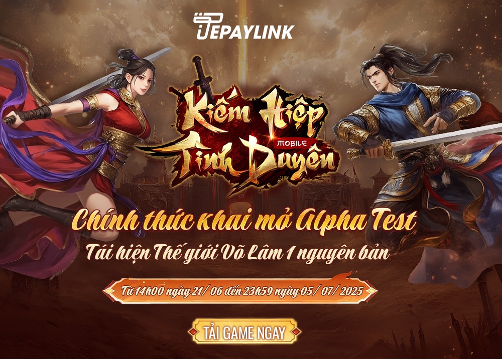 Kiếm Hiệp Tình Duyên Mobile – Siêu phẩm kế thừa huyền thoại Võ Lâm ra mắt Alpha Test 21.06.2025