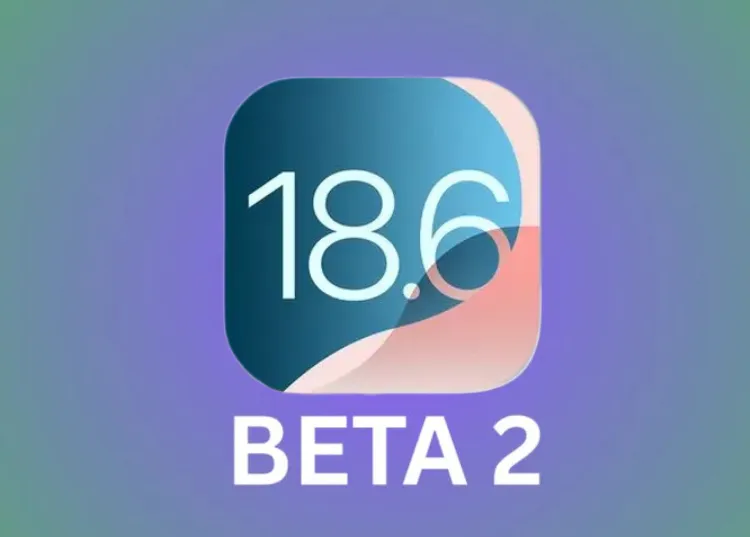 iOS 18.6 Beta 2 có gì mới? Có nên cập nhật?