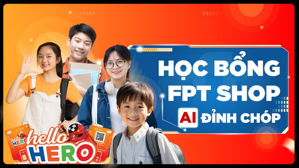 Mạng di động FPT mở học bổng A.I Đỉnh Chóp cho học sinh