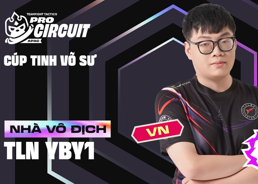 ĐTCL: Tuyển thủ Việt Nam vô địch Cúp Tinh Võ Sư, giành vé tới Chung kết thế giới