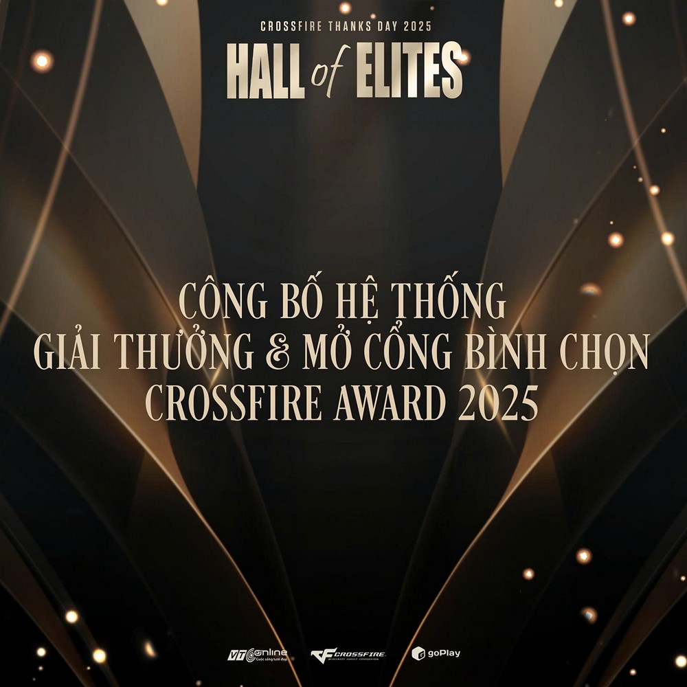 Crossfire Awards 2025: Hành trình tìm kiếm tinh hoa của Đột Kích Việt Nam