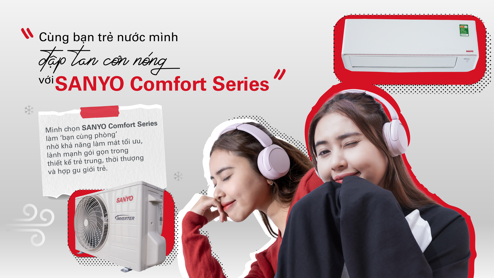 Cùng bạn trẻ nước mình đập tan cơn nóng với SANYO Comfort Series