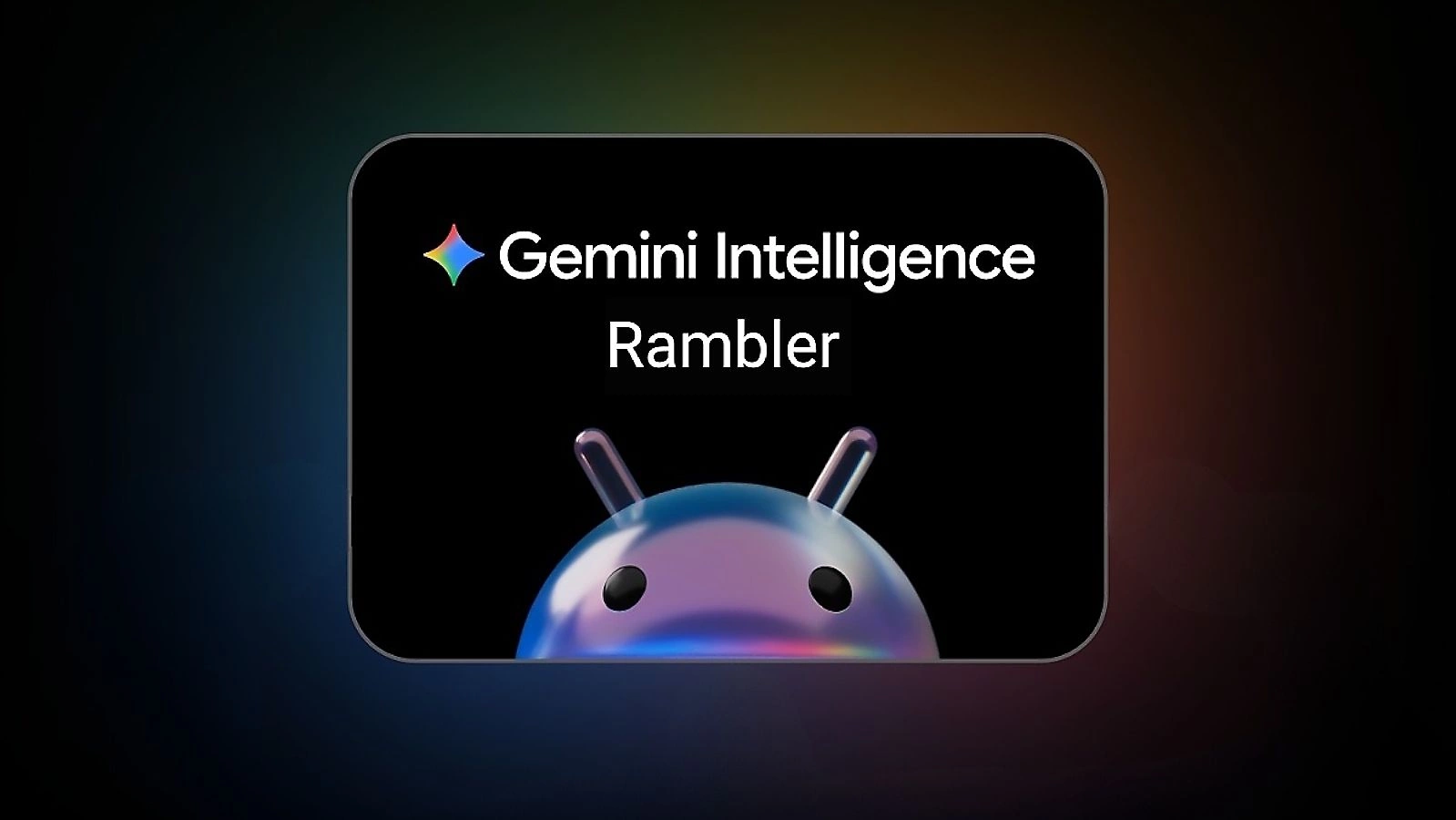Bạn đã thử hết những tính năng này trên Android 17?